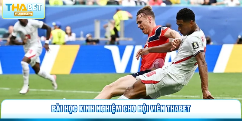 Phân Tích Anh Đấu Với Na Uy Kịch Tính Cùng Thabet 3 Bài học kinh nghiệm cho hội viên Thabet
